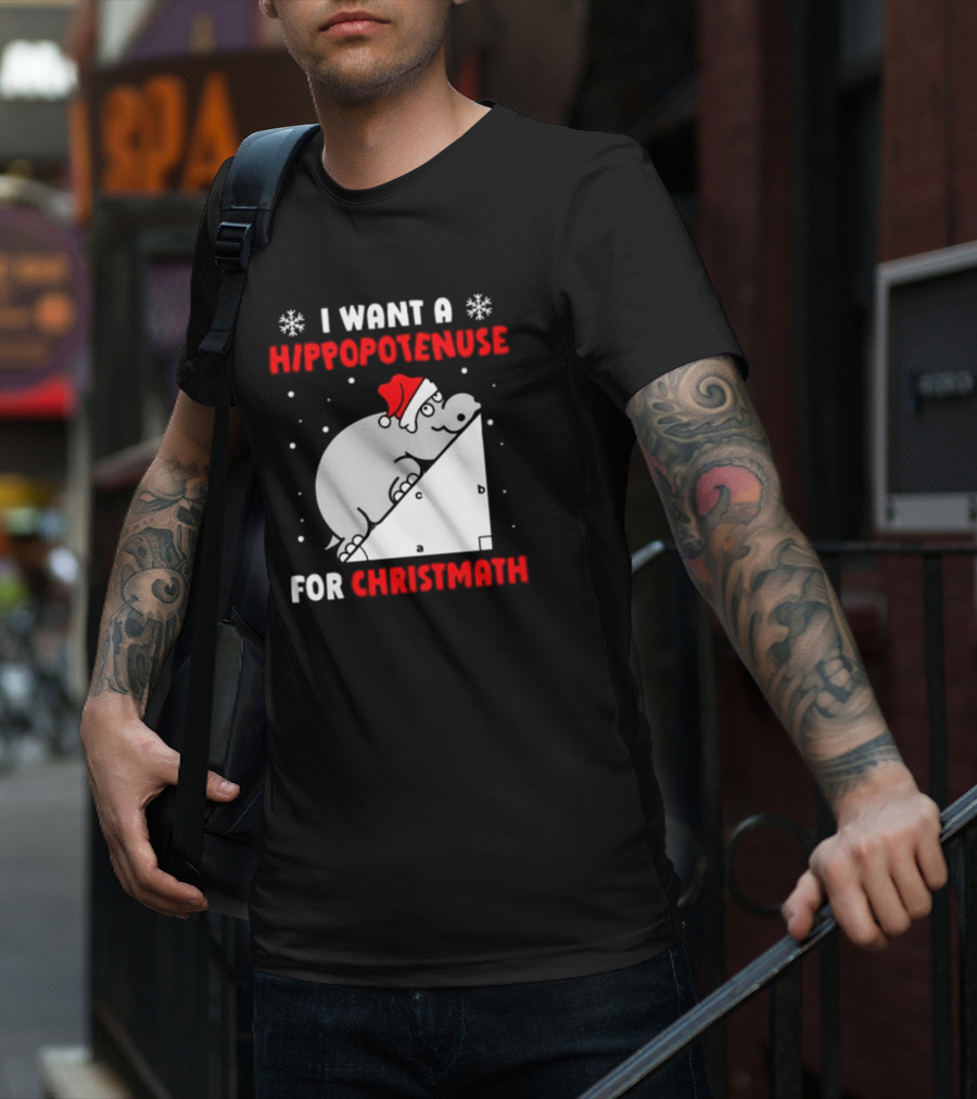 I Want A Hippopotenuse For Christmath Santa Hippo Geometry T-Shirt
