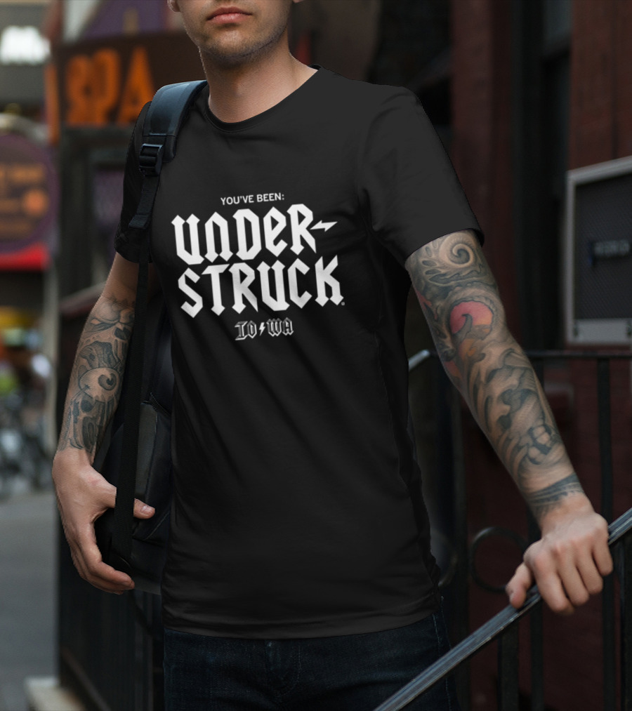 You've Been Under Struck Iowa Lightning Bolt Font T-Shirt