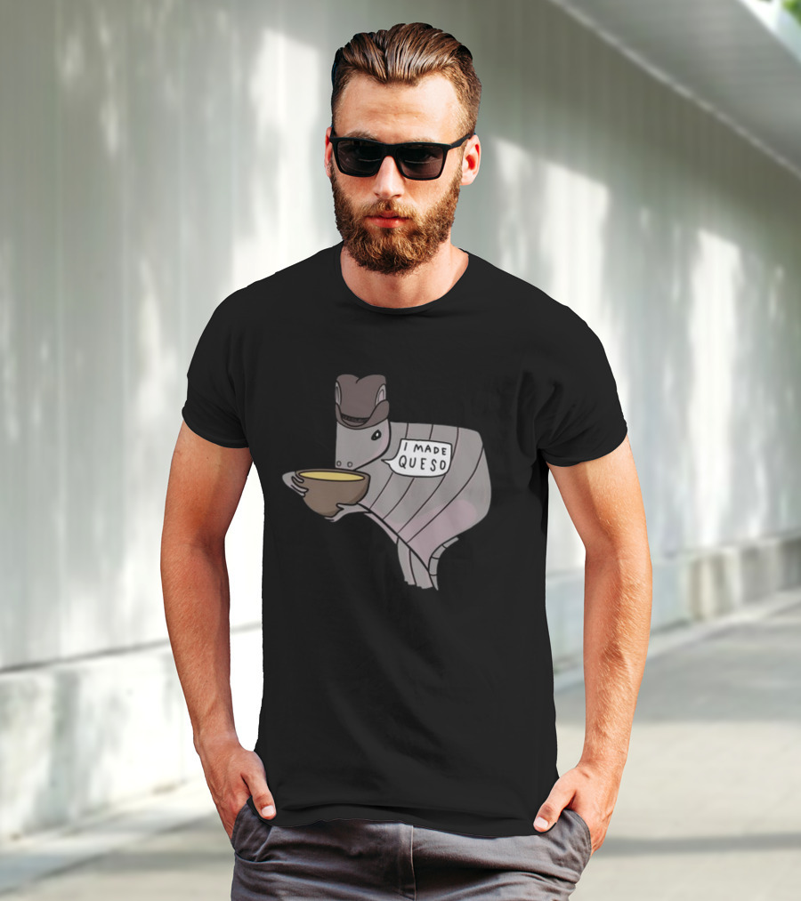 Nathanwpyle I Made Queso Armadillo Texas Queso T-Shirt