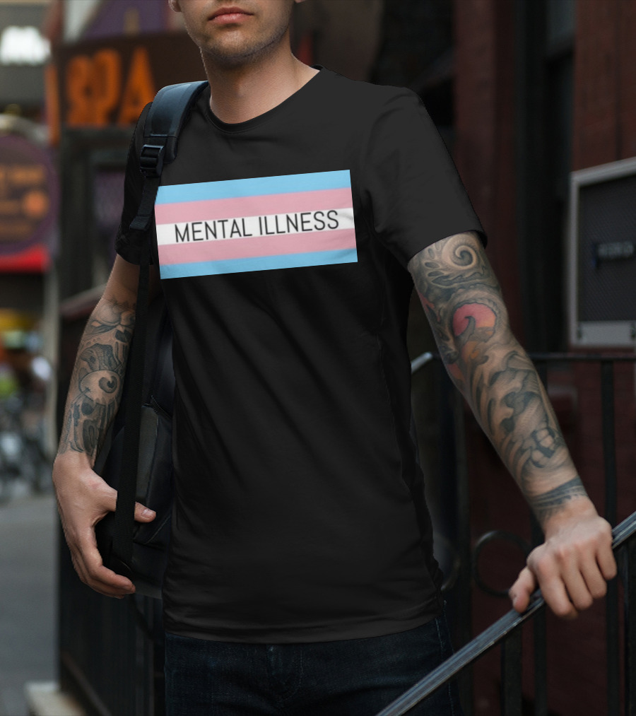Mental Illness Text On Transgender Pride Flag Background T-Shirt