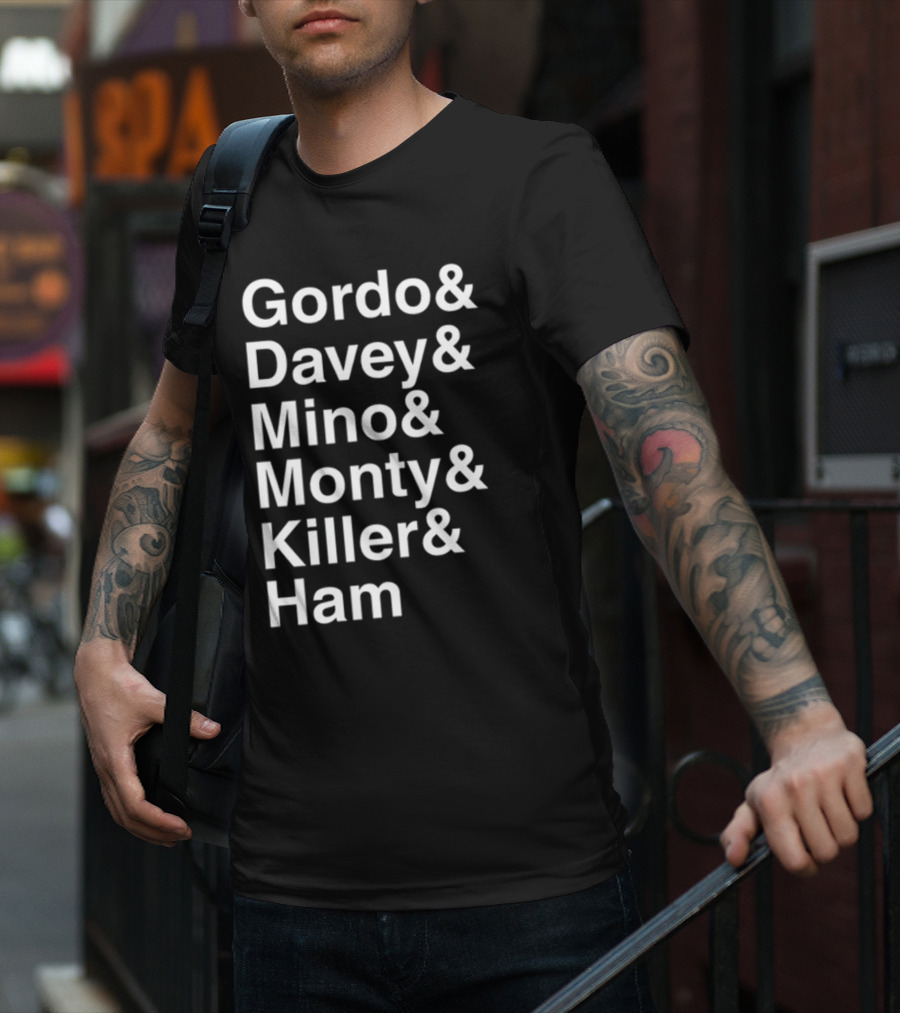 Gordo And Davey And Mino And Monty And Killer And Ham Text List T-Shirt