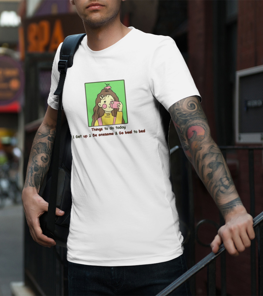 Things To Do Today I Get Up 2 Be Onesome And Go Beal To Bed Pink Hair Clip Green Background T-Shirt