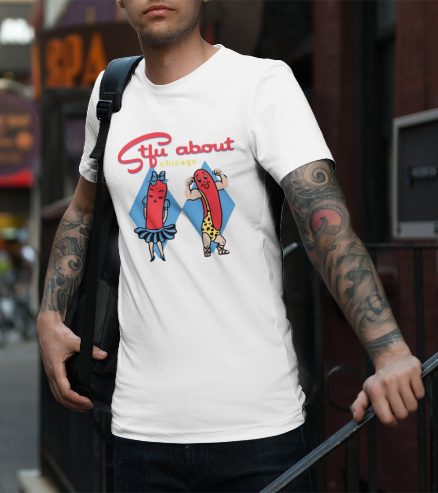 Stfu About Chicago Hot Dog Characters T-Shirt