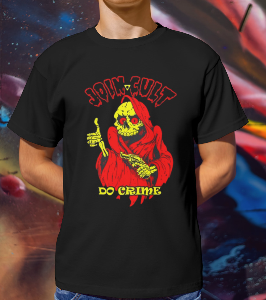 Join Cult Do Crime Grim Reaper Skeleton With Gun T-Shirt