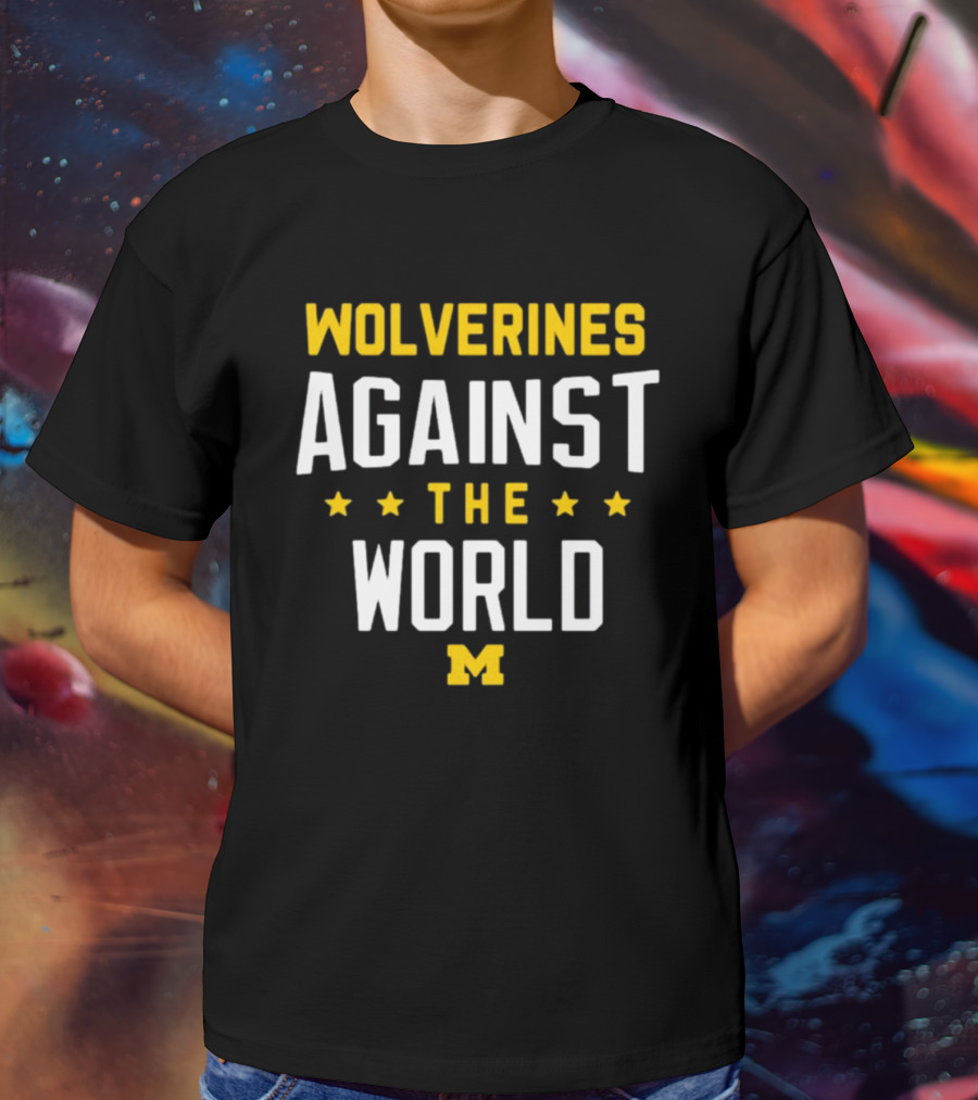 Wolverines Against The World Michigan Block M T-Shirt