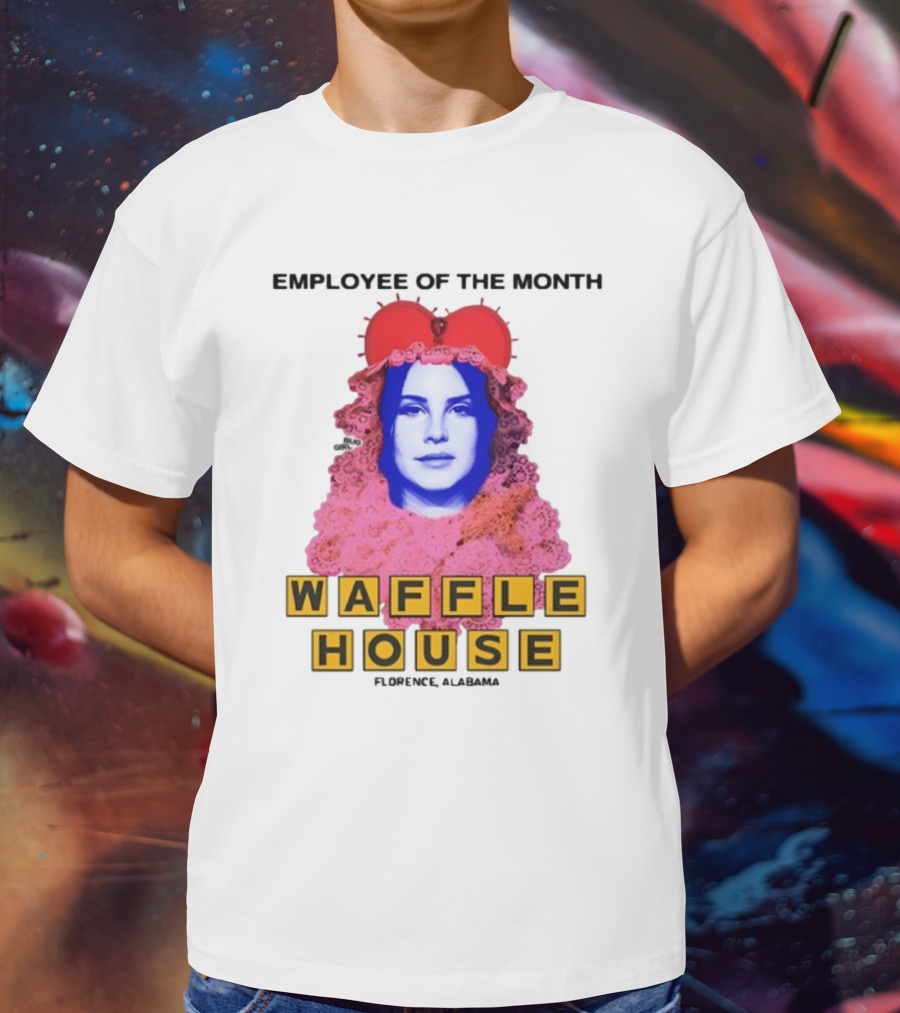 Employee Of The Month Waffle House Lana Del Waitress Buggirl200 T-Shirt