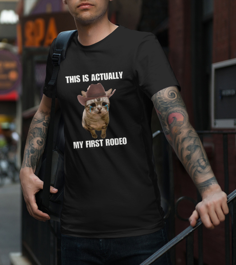 This Is Actually My First Rodeo Cringey Cat Cowboy Hat T-Shirt