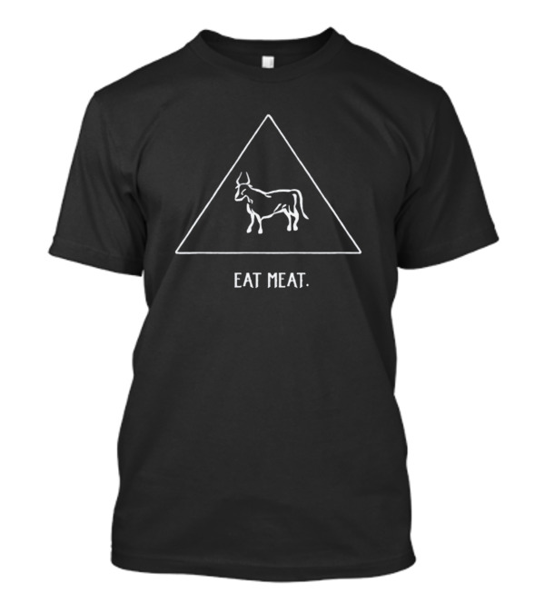 Eat Meat Triangle With Bull Icon The Carnivore Bar T-Shirt