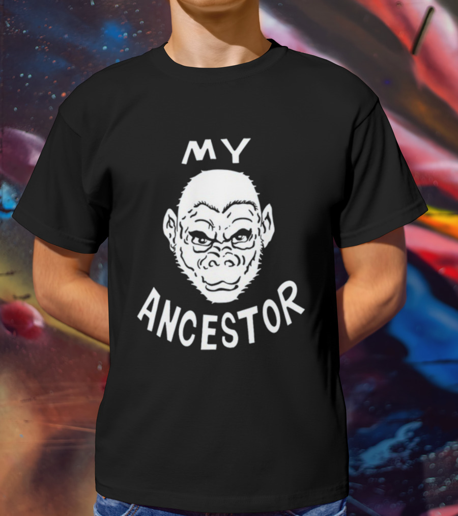 Wittyrwebhandle My Ancestor Ape Evolution Humor T-Shirt
