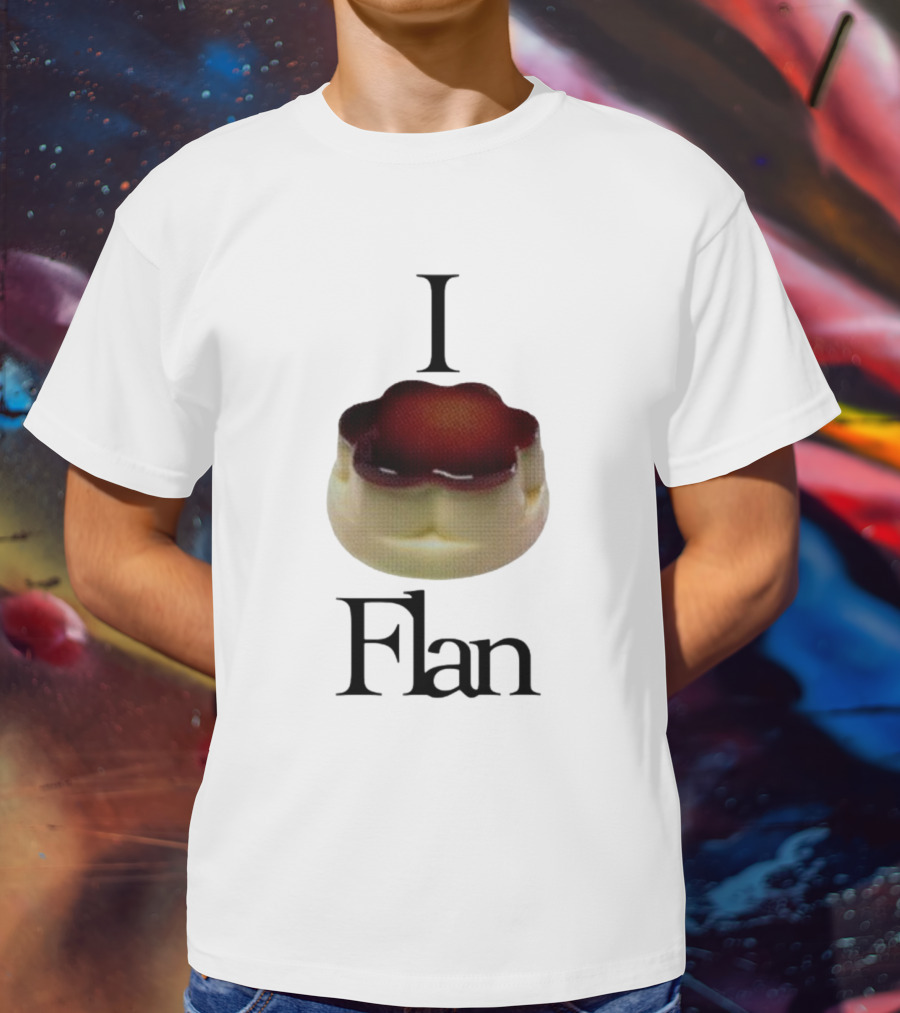 Cybermrcury I Love Flan Dessert Icon With Text Flan T-Shirt