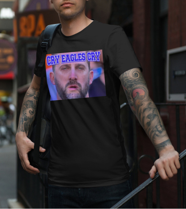 Shan Shariff Nick Sirianni Cry Eagles Cry Cry Eagles Cry T-Shirt