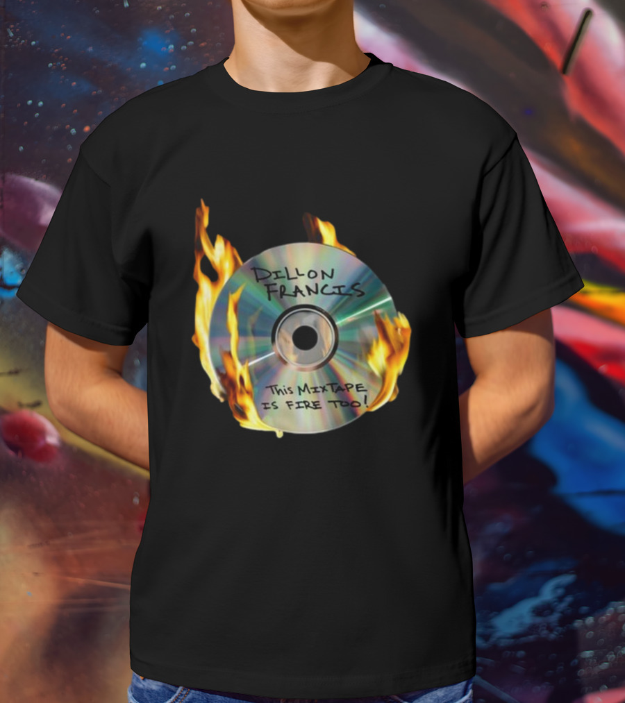 IDGAFOS Dillon Francis This Mixtape Is Fire Too CD Flames T-Shirt