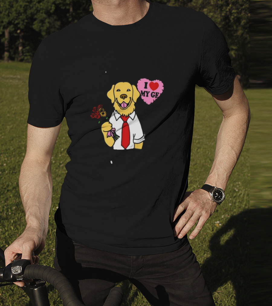 SORRY I HAVE A GOLDEN RETRIEVER BOYFRIEND I LOVE MY GF T-Shirt