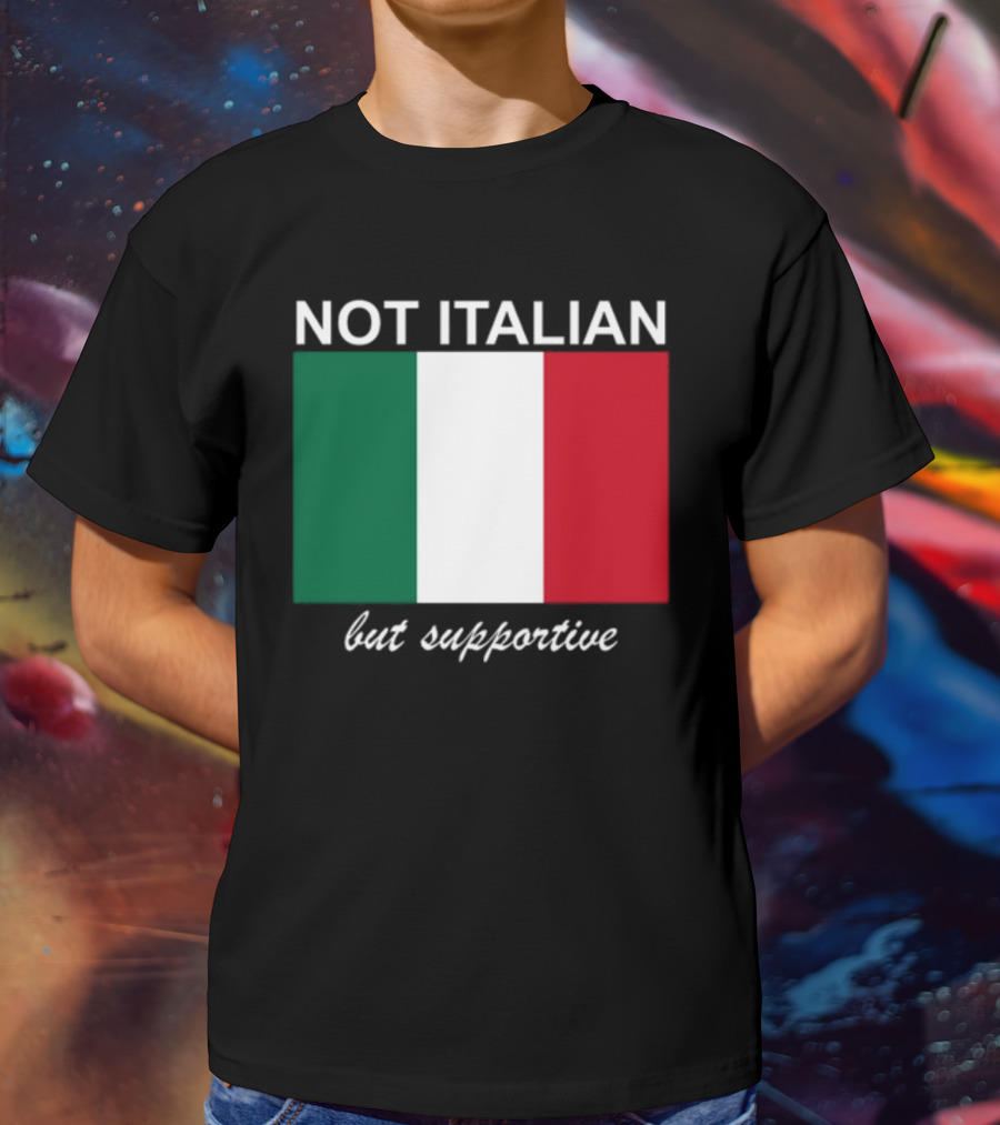 Big Cat Not Italian But Supportive Italian Flag T-Shirt