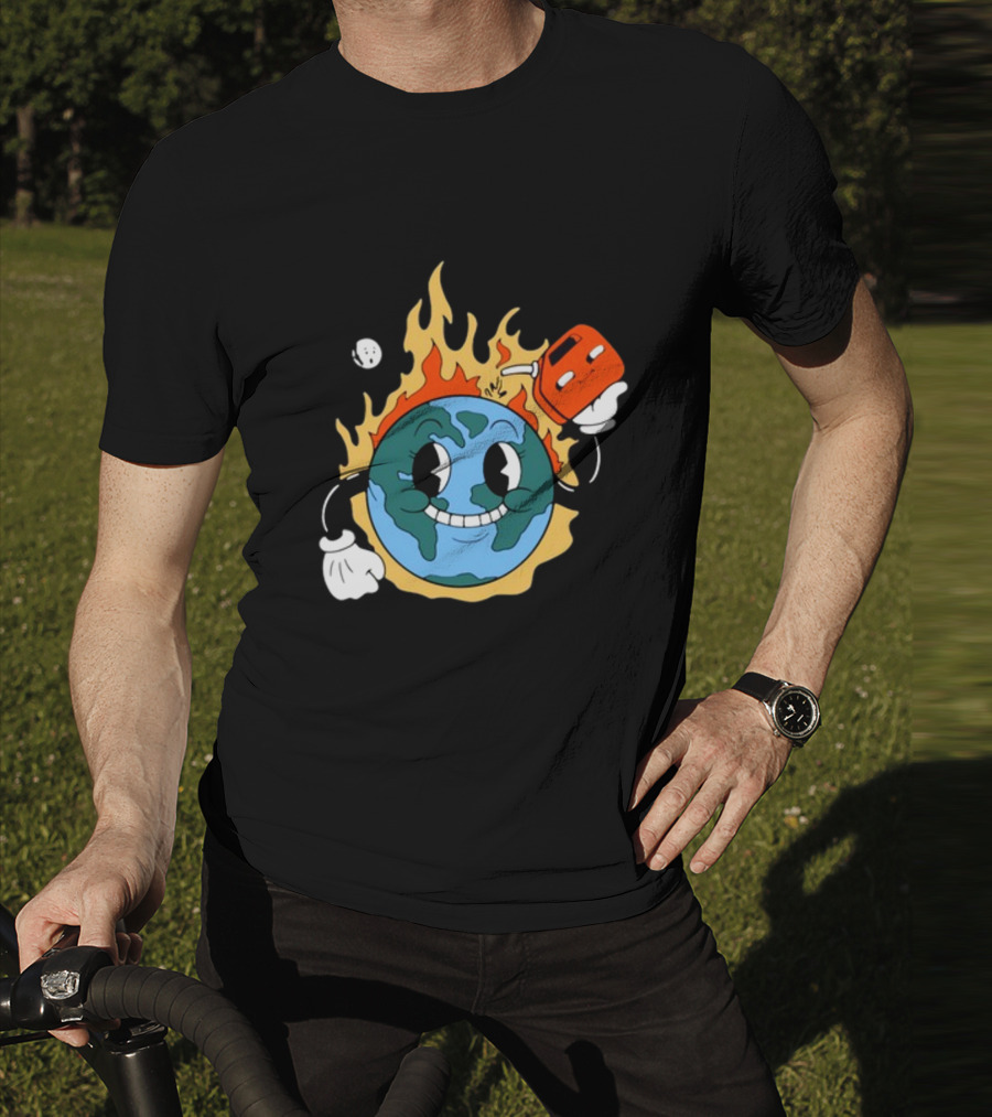 World On Fire Earth Cartoon Holding Gas Can Burning T-Shirt