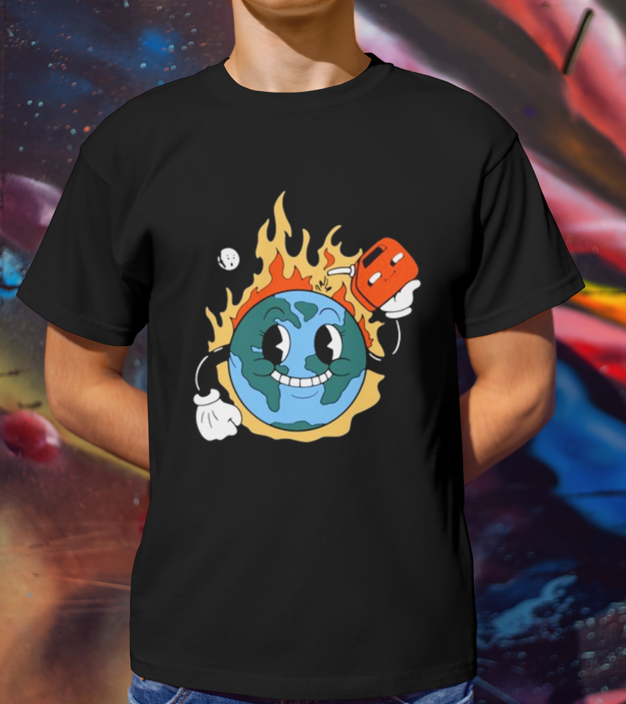 World On Fire Earth Cartoon Holding Gas Can Burning T-Shirt