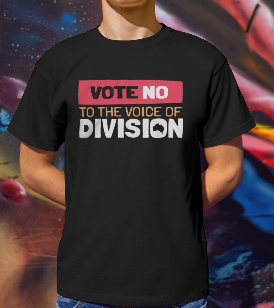 Vote No To The Voice Of Division Australia Map T-Shirt