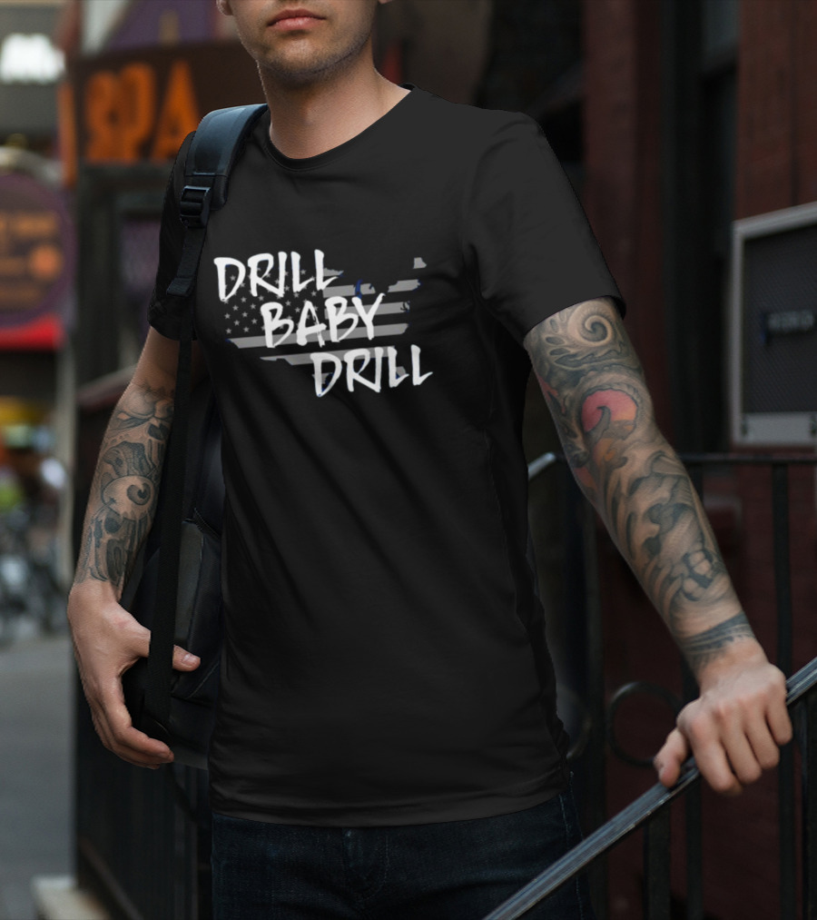 Drill Baby Drill American Flag Map T-Shirt