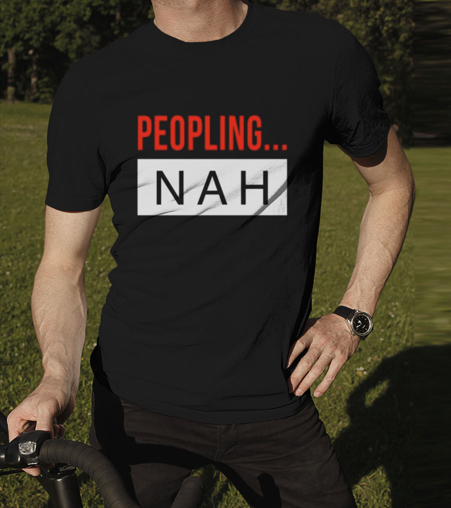 Peopling Nah Minimalist T-Shirt