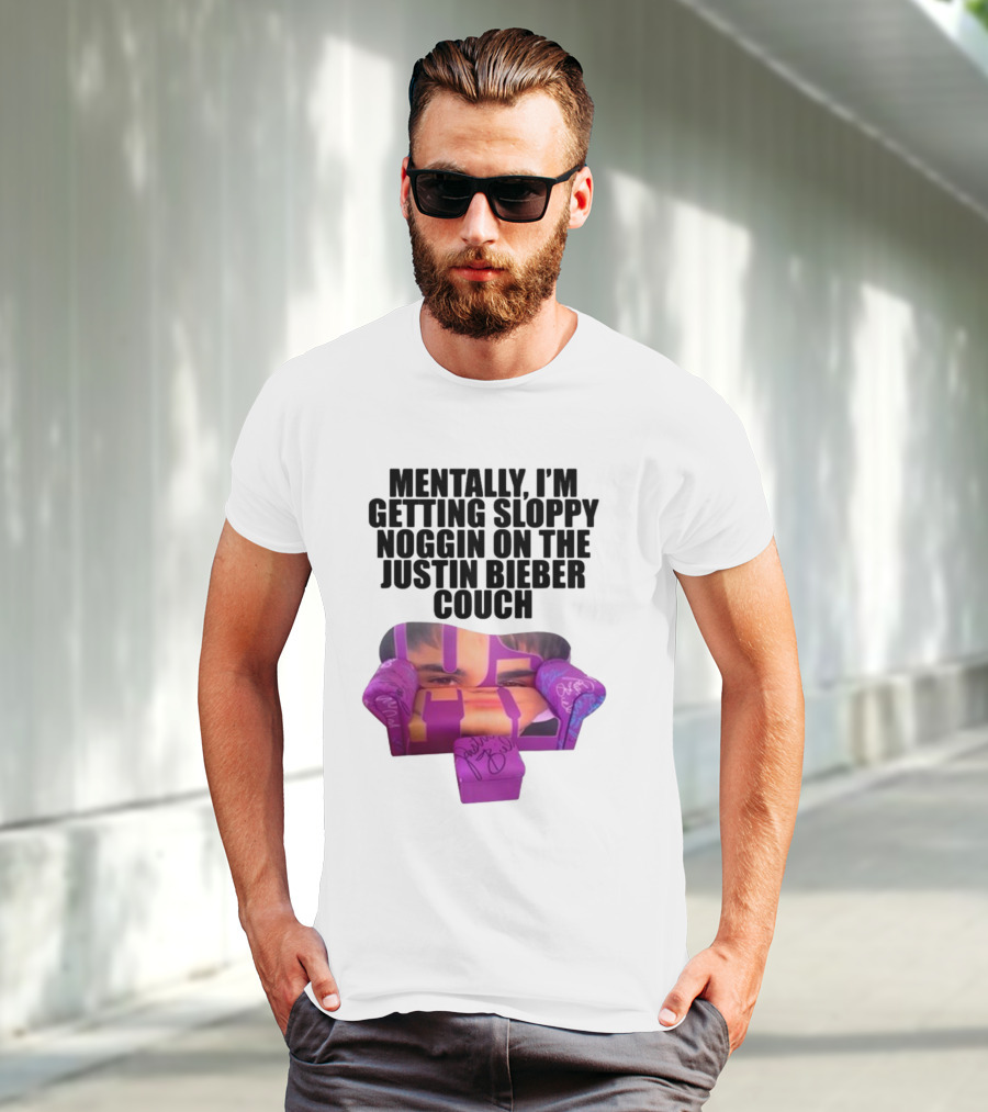 Teenhearts Mentally I'm Getting Sloppy Noggin Justin Bieber Couch Image T-Shirt