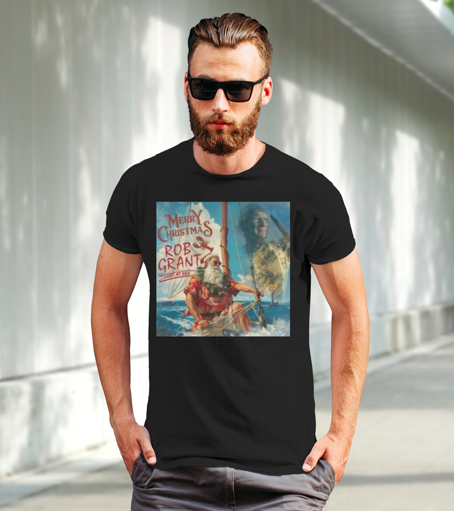 Merry Christmas Rob Grant Lost At Sea Santa Sailing Adventure T-Shirt