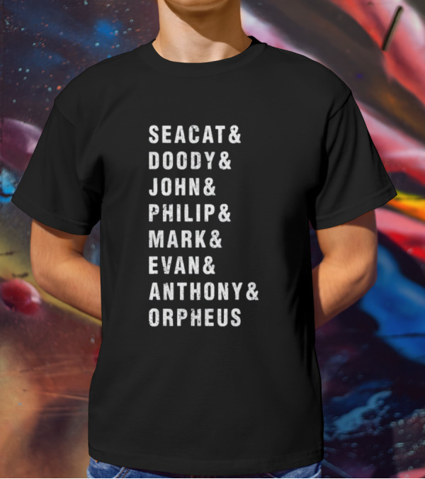 Seacat Doody John Philip Mark Evan Anthony Orpheus T-Shirt