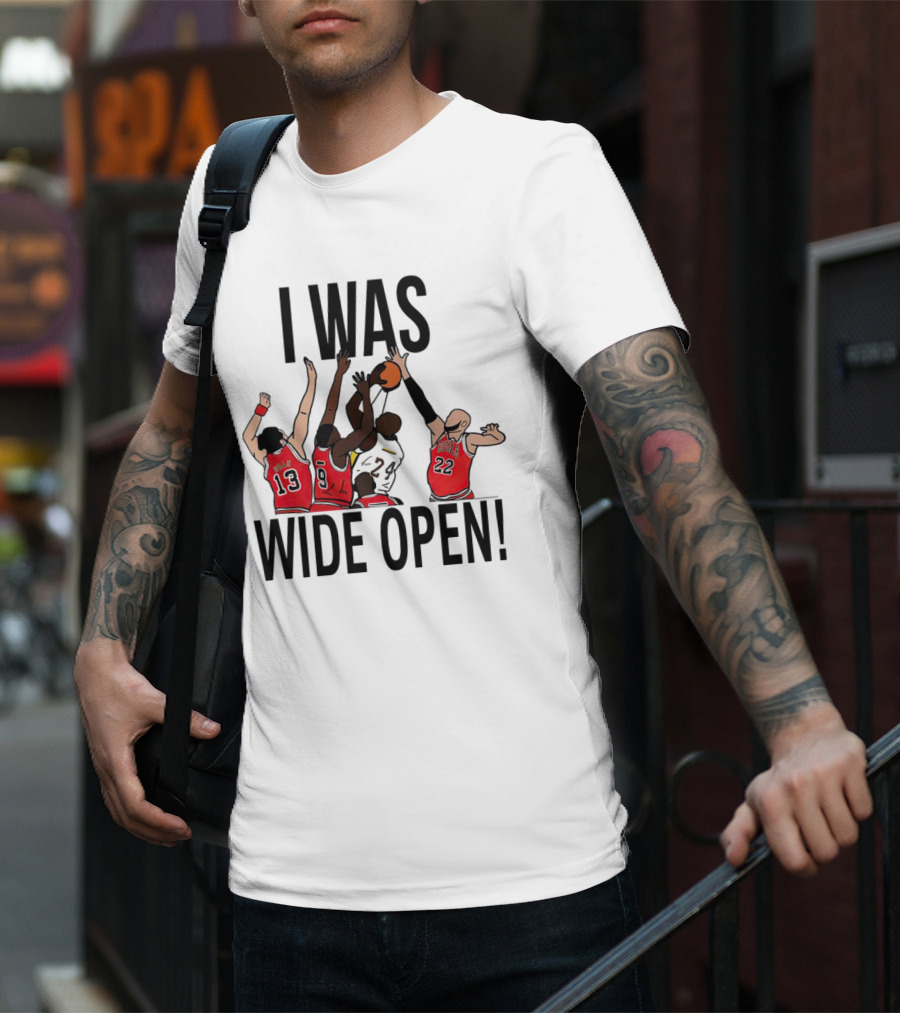 I Was Wide Open Basketball Iconic Players Team Defense Moment T-Shirt