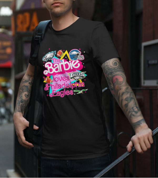 This Barbie Loves Philadelphia Eagles With Logos And Footballs T-Shirt