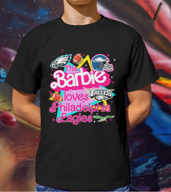 This Barbie Loves Philadelphia Eagles With Logos And Footballs T-Shirt