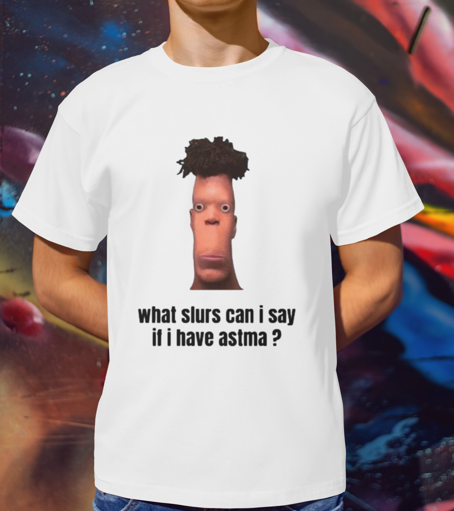 What Slurs Can I Say If I Have Astma Character With Unique Hair And Expression T-Shirt