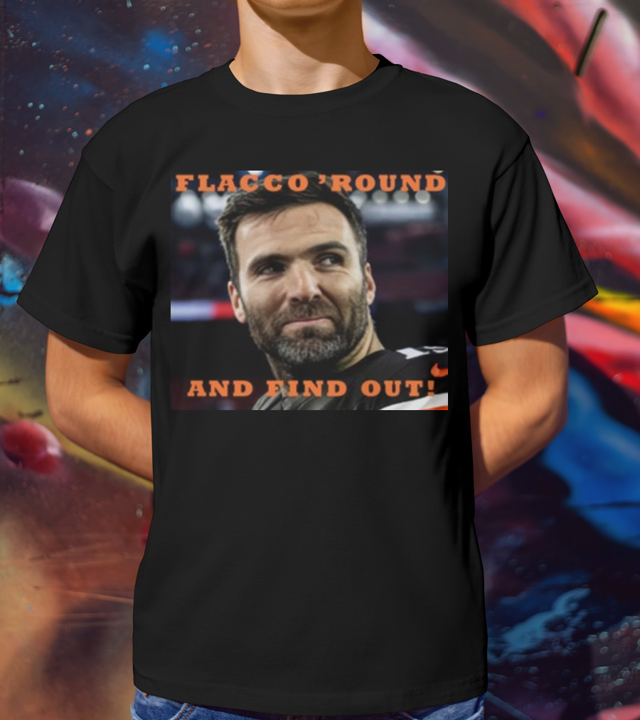 Flacco 'Round And Find Out Football Player Image T-Shirt
