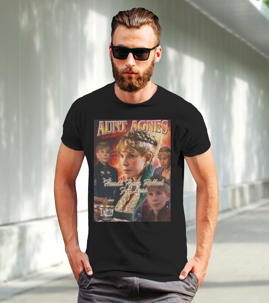 Aunt Agnes Heads Have Rolled For Less Dramatic Portraiture With Bold Text And Victorian T-Shirt
