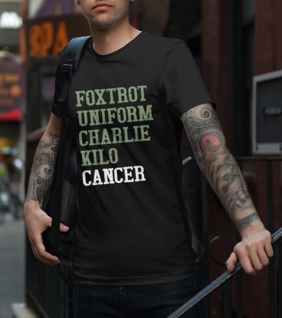 Dave Mustaine Foxtrot Uniform Charlie Kilo Cancer T-Shirt