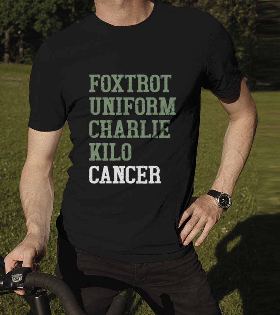 Dave Mustaine Foxtrot Uniform Charlie Kilo Cancer T-Shirt