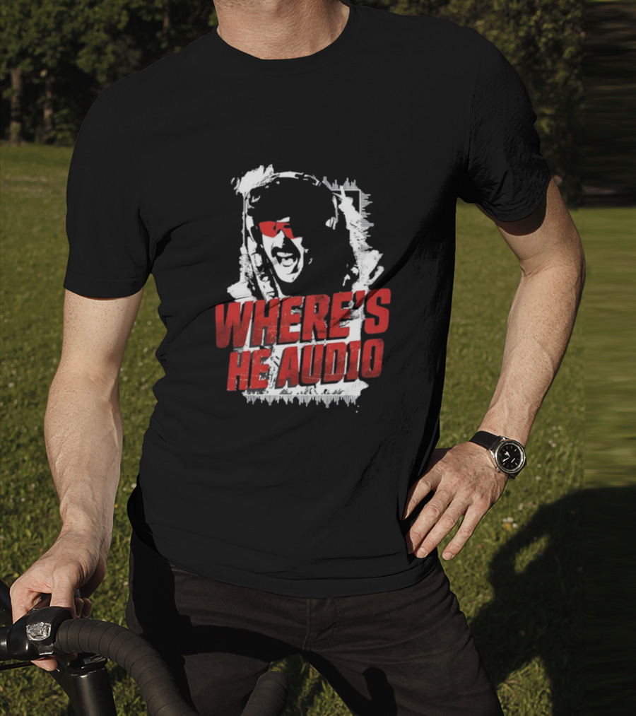 Dr Disrespect Where's He Audio T-Shirt