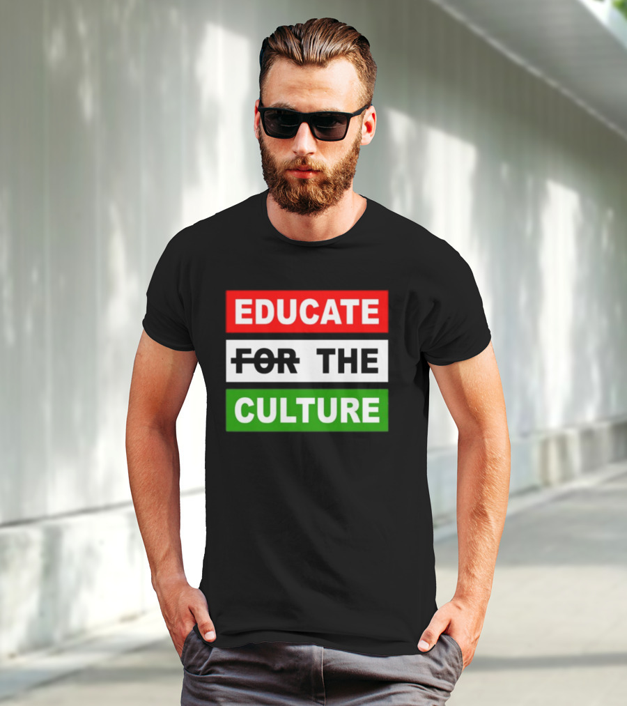 Hennessy Papi Educate The Culture Educate The Culture T-Shirt