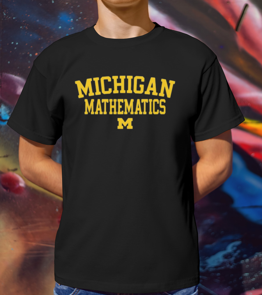 Mden Michigan Mathematics Logo University Of Michigan T-Shirt