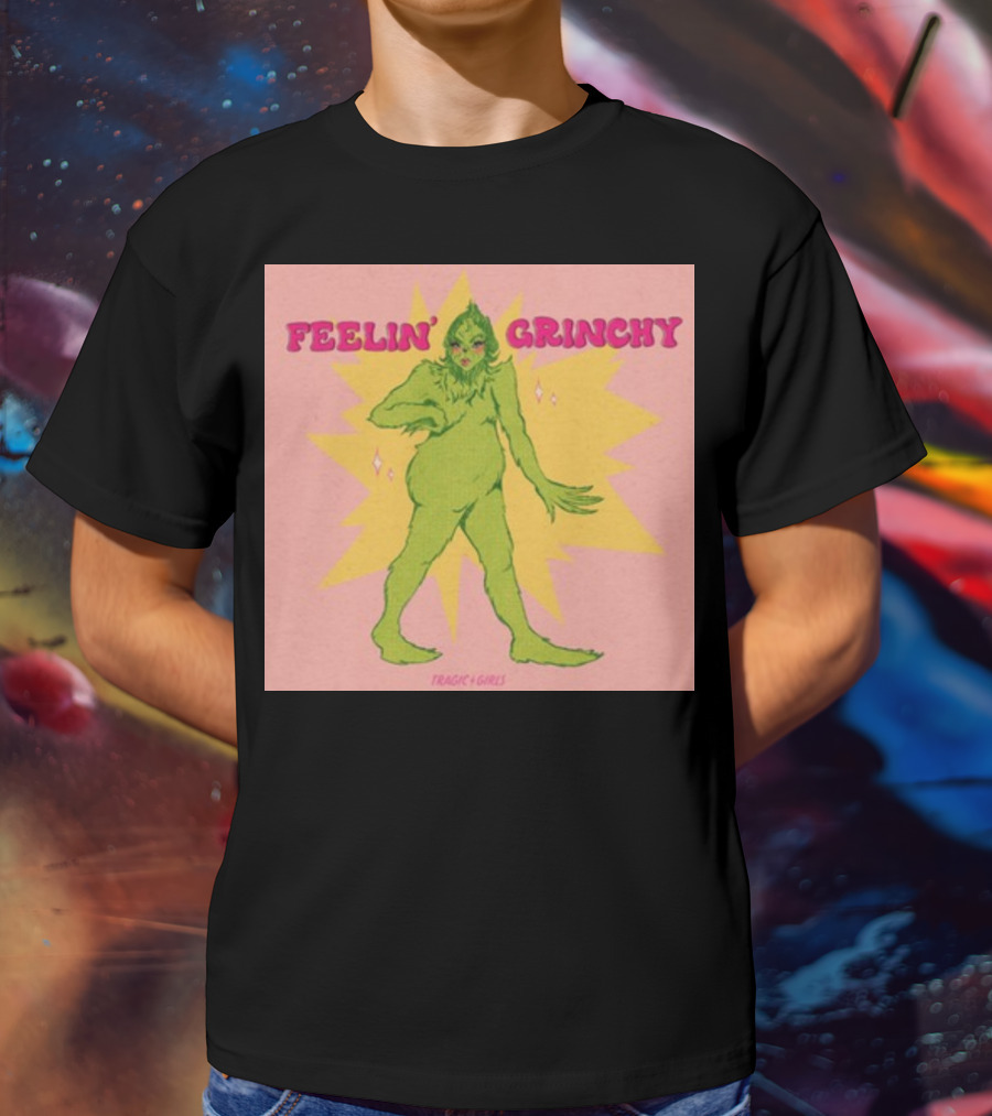 Feelin’ Grinchy Tragicgirls Retro Green Character T-Shirt