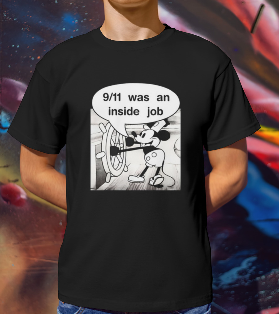9/11 Was An Inside Job Mickey Mouse Steering Wheel T-Shirt