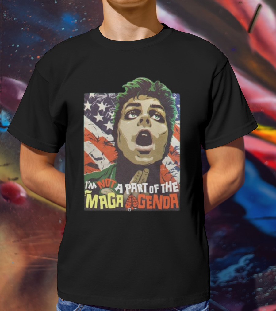 I'm Not A Part Of The MAGA Agenda Political Pop T-Shirt