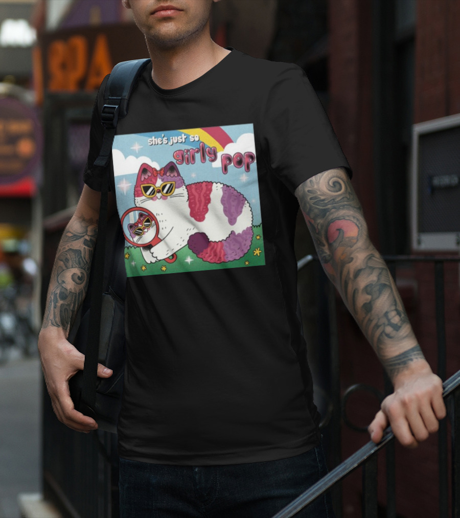 She's Just So Girly Pop Cat With Sunglasses And Mirror Under Rainbow T-Shirt