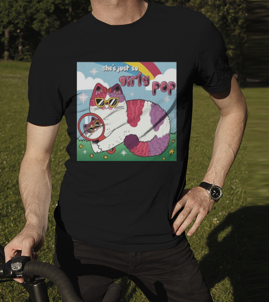 She's Just So Girly Pop Cat With Sunglasses And Mirror Under Rainbow T-Shirt