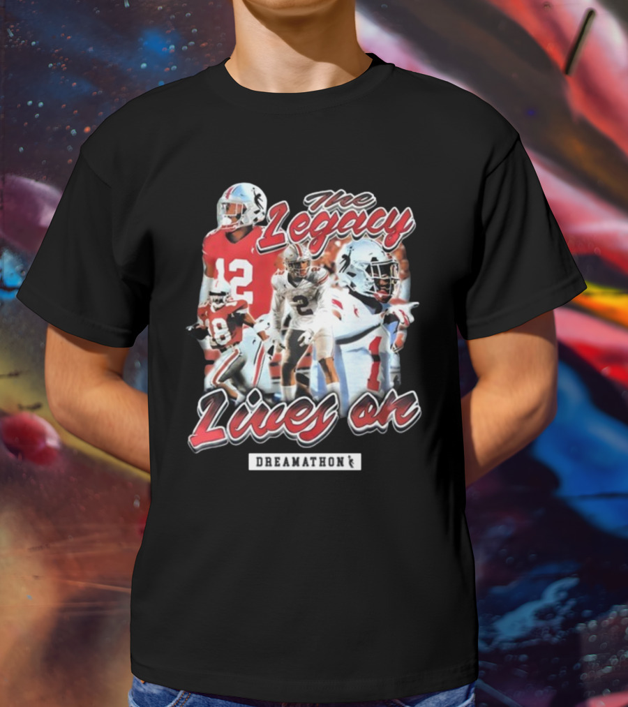Dreamathon The Legacy Lives On Football Players T-Shirt