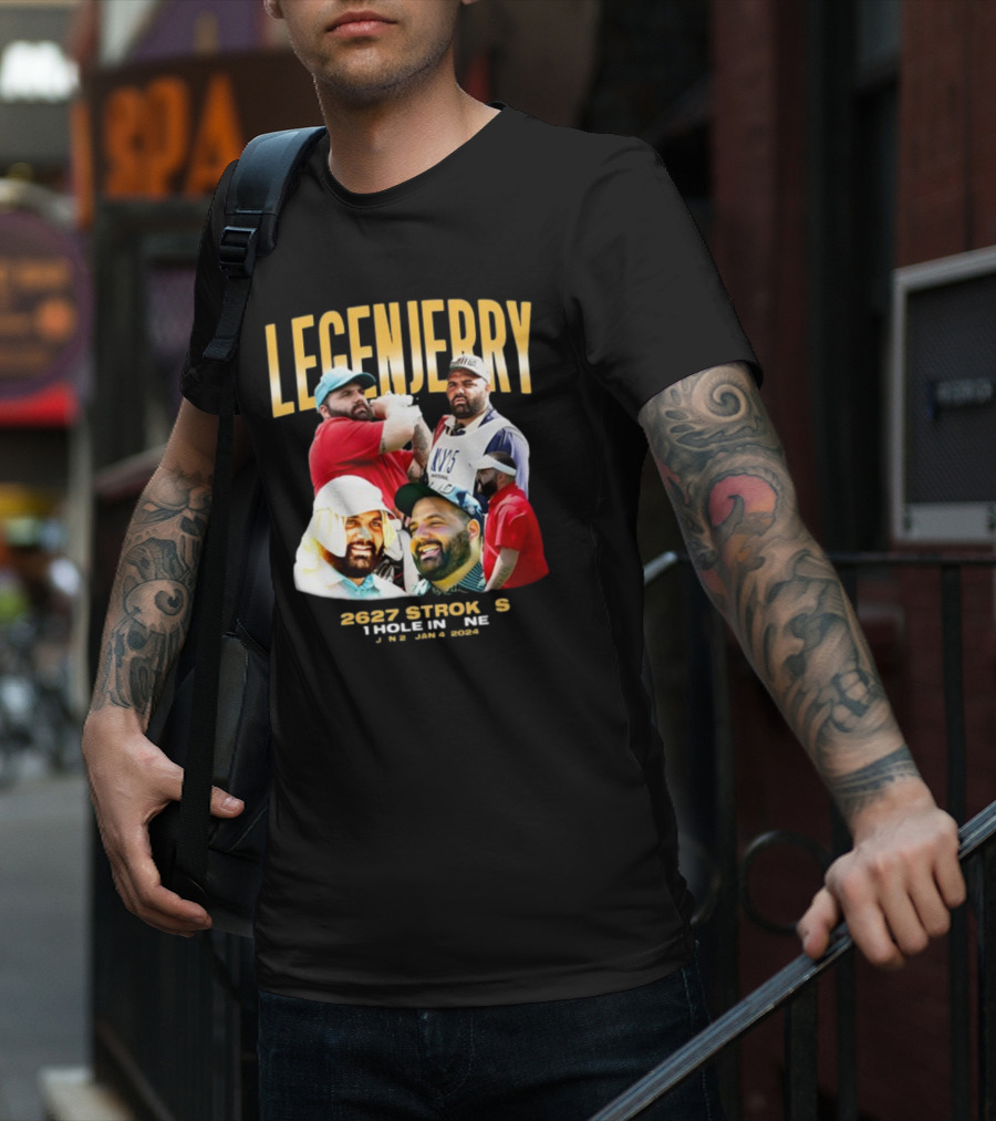 LEGENJERRY 2627 Strokes 1 Hole In One Jan 2 Jan 4 T-Shirt