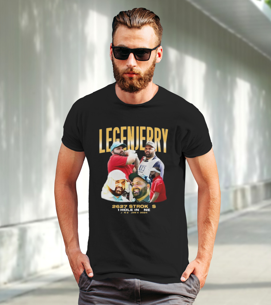LEGENJERRY 2627 Strokes 1 Hole In One Jan 2 Jan 4 T-Shirt