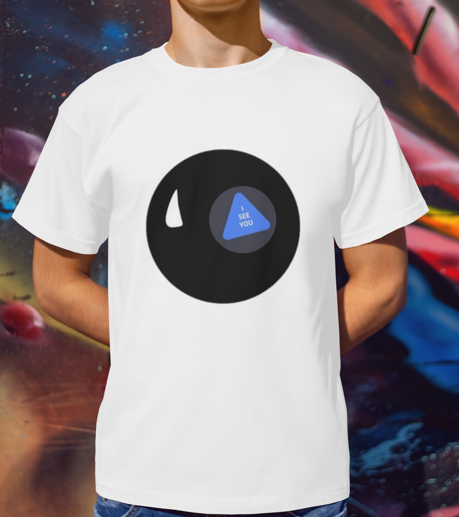 Magic Hii Def 67 Ball I See You T-Shirt