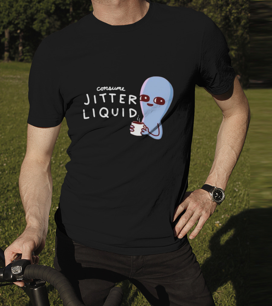 Consume Jitter Liquid Cute Alien With Coffee Mug T-Shirt