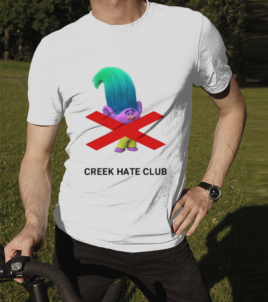 Creek Hate Club Trolls Character With Red X T-Shirt