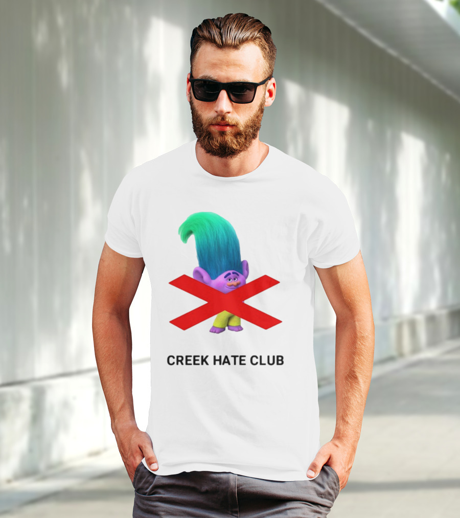 Creek Hate Club Trolls Character With Red X T-Shirt