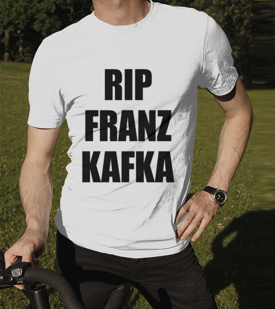 Gatamiseravel RIP Franz Kafka T-Shirt